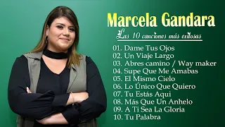 1 hora de escuchar música con Marcela Gandara- Top mejores canciones-Música cristiana#marcelagandara
