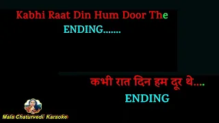 Kabhi Raat Din Hum Door The__karaoke_with scrolling lyrics