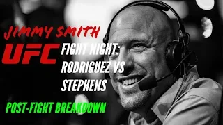 UFC Fight Night Stevens vs Rodriguez: Post Fight Breakdown