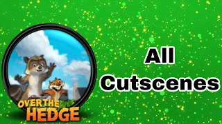 All Cutscenes From Over The Hedge (PS2, GCN, Xbox, PC)