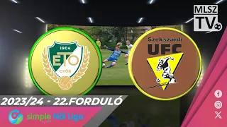 ETO FC Győr - Szekszárdi WFC | 6-0 | Simple Női Liga | 22. forduló | MLSZTV