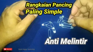 RANGKAIAN PANCING PALING SIMPLE, ANTI MELINTIR #fishingknot