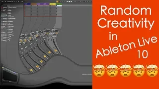 Random Creativity In Ableton Live 10! (and Songwriting)