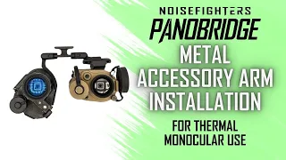 Noisefighters Panobridge - Metal Accessory Arm Installation