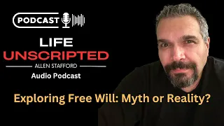 Exploring Free Will: Myth or Reality?