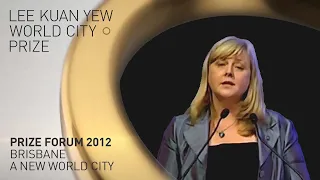 Prize Forum 2012: Brisbane — a new world city