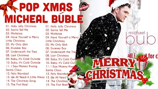 Michael Bublé Christmas Songs 2021 - Michael Bublé Christmas Full Album - Best Pop Christmas Songs