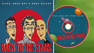 Vitas & Rena Rnt & Rody Dillon- Back to the Stars/Обратно к звездам/Кире йондоҙҙарға