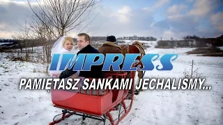 PAMIĘTASZ SANKAMI JECHALIŚMY MIŁA - IMPRESS (Weselne Hity 1)