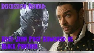 Discussion Board: Rege-Jean Page Rumored as Black Panther