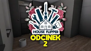 PODGLĄDAJ MNIE W ŁAZIENCE xD - HOUSE FLIPPER, ODCINEK 2