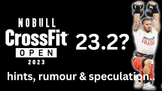 crossfit open 23.2 workout tips, rumours and speculation // crossfit open 2023 23.2 workout