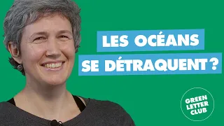 #62 - Océans : sont-ils en train de se détraquer ? Julie Deshayes