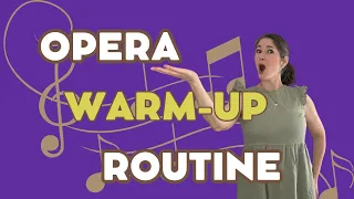 Opera / Classical Warm-Up Routine