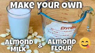 Homemade Almond Milk and Super Fine Almond Flour - Save Money, Control the Ingredients