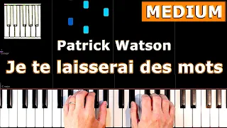 ✅ Patrick Watson - Je te laisserai des mots - Piano Tutorial