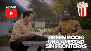 Green Book: Una AMISTAD Sin Fronteras Película