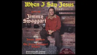 Jimmy Swaggart - When I Say Jesus (Full LP)