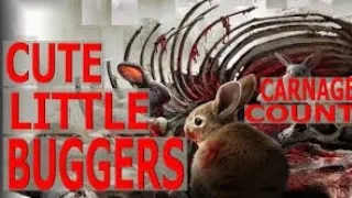 Cute Little Buggers (2017) Carnage Count