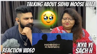 Reaction video | NO BODY KNOWS | talking about Sidhu Moose Wala | Prem Dhillon 2023