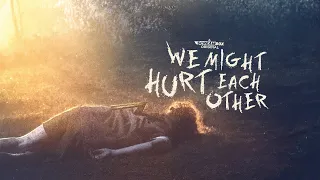 We Might Hurt Each Other | Official Trailer | SCREAMBOX Original