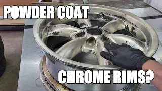 POWDER COATING CHROME WHEELS  / DONT DO IT!