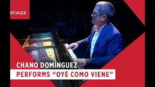 Chano Domínguez Performs "Oye Cómo Viene"