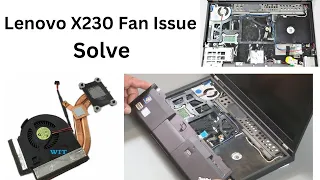 Lenovo ThinkPad X230 / X220 Disassembly / FAN Cleaning