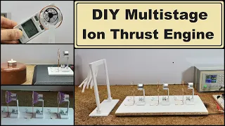 DIY Simplest Multistage Ion Thrust Plasma Engine