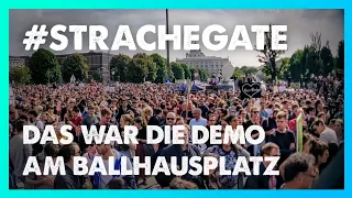 STRACHEGATE - DEMO AM BALLHAUSPLATZ 18. MAI, LIVE DABEI (Demonstration |  Neuwahlen | Wien | Vienna)