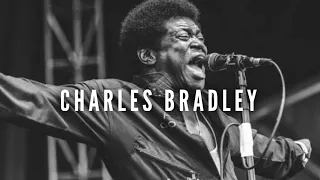 Charles Bradley la trágica historia de un sueño tardío.