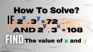 A Nice Algebraic Problem | Exponential Equation | Find the value of x and y | Olympiad Problem