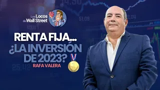 💵 RENTA FIJA...¿La INVERSIÓN de 2023?🥇 con Rafa Valera