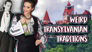 WHY TRANSYLVANIA FOLK CULTURE IS SO WEIRD