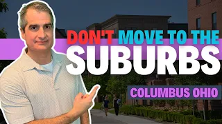 TOP Columbus Ohio Suburbs [Without Moving Out of the Metro]