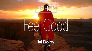 4K HDR ☀️ Feel Good Video ｜ Dolby Vision™