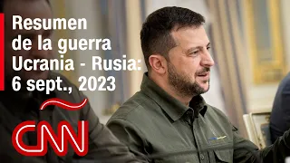 Resumen en video de la guerra Ucrania - Rusia: 6 de septiembre de 2023