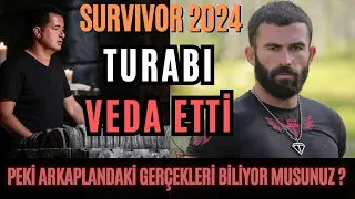 Turabi, Survivor'a veda etti! Peki gerçekleri biliyor musunuz ?