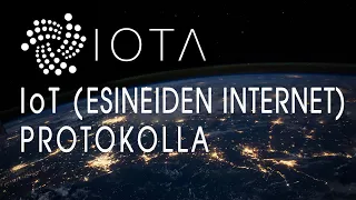 IOTA - Esineiden internetin (IoT) protokolla