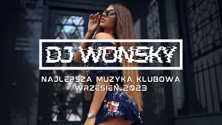 🔥🚧 NAJLEPSZA MUZYKA KLUBOWA 2023 🚧🔥 WRZESIEŃ 2023 🔥✈️ OGIEŃ W SZOPIE 💥🤯 VOL.4 🔥✈️ DJ WONSKY MIX 🤟