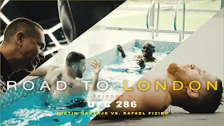 ROAD TO LONDON - EPISODE 5 (UFC 286 Justin Gaethje VS. Rafael Fiziev)