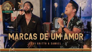 Marcas de um amor | Edy Britto & Samuel  (DVD RETRÔ) #edybrittoesamuel