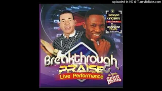 BLESSED KINGSLEY AND DARLINGTON EBERE - BREAKTHROUGH PRAISE LIVE PERFORMANCE - 01. SD A (master) VOL