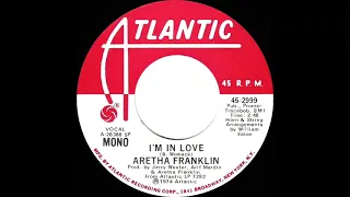 1974 Aretha Franklin - I’m In Love (mono radio promo 45)