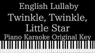 【Piano Karaoke Instrumental】Twinkle, Twinkle, Little Star / English Lullaby【Original Key】