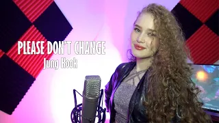 Please Don't Change - Jung Kook (feat. DJ Snake) - Cover Español