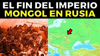 ¿Por qué CAYÓ el IMPERIO MONGOL en RUSIA?