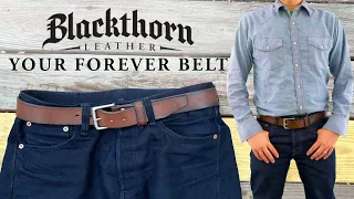 Blackthorn Leather 1.5" Belt | The LAST Belt You Will EVER Buy