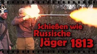 Schießen wie Russische Jäger 1813