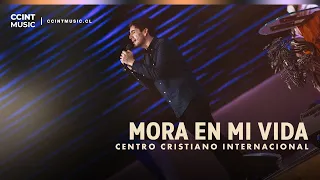 Mora en mi vida - Felipe Bunster #CCINTMUSIC